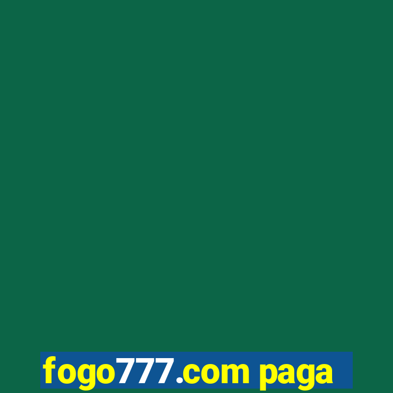 fogo777.com paga